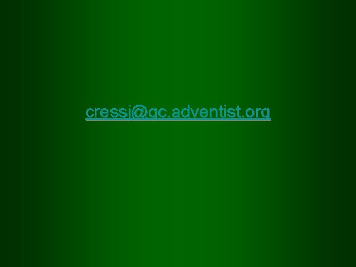 cressj@gc. adventist. org 