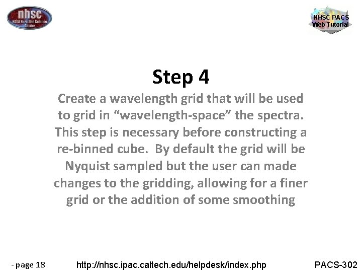 NHSC PACS Web Tutorial Step 4 Create a wavelength grid that will be used