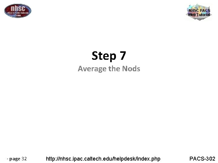 NHSC PACS Web Tutorial Step 7 Average the Nods - page 32 http: //nhsc.