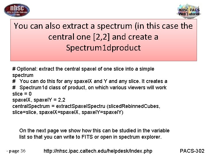 NHSC PACS Web Tutorial You can also extract a spectrum (in this case the