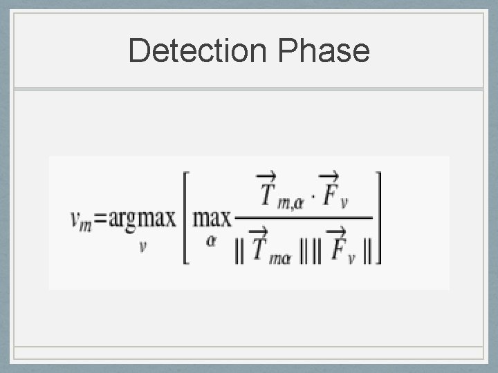 Detection Phase 