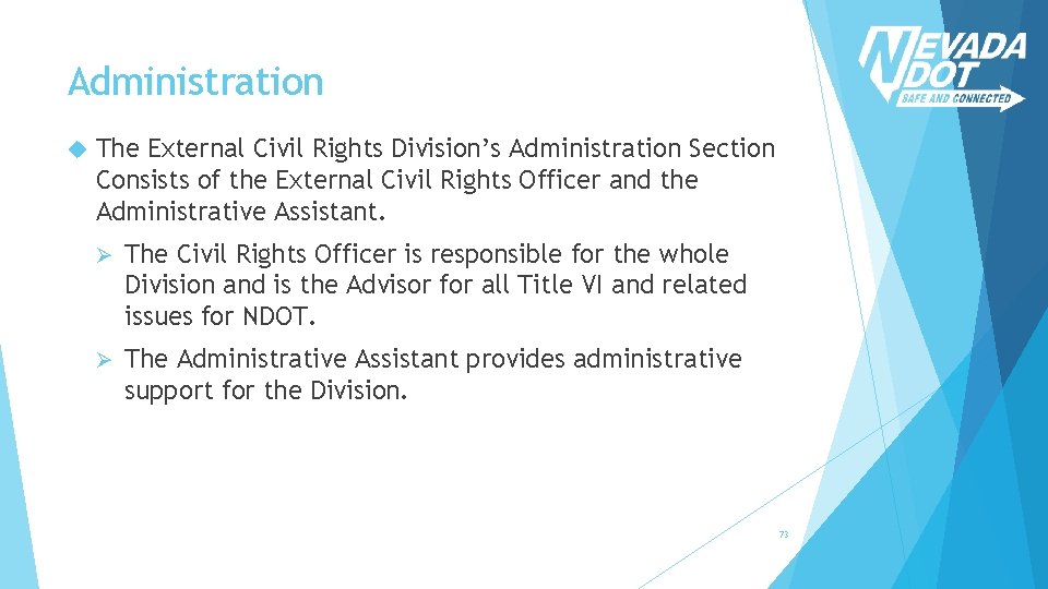 Administration The External Civil Rights Division’s Administration Section Consists of the External Civil Rights