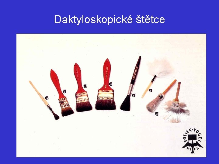 Daktyloskopické štětce 