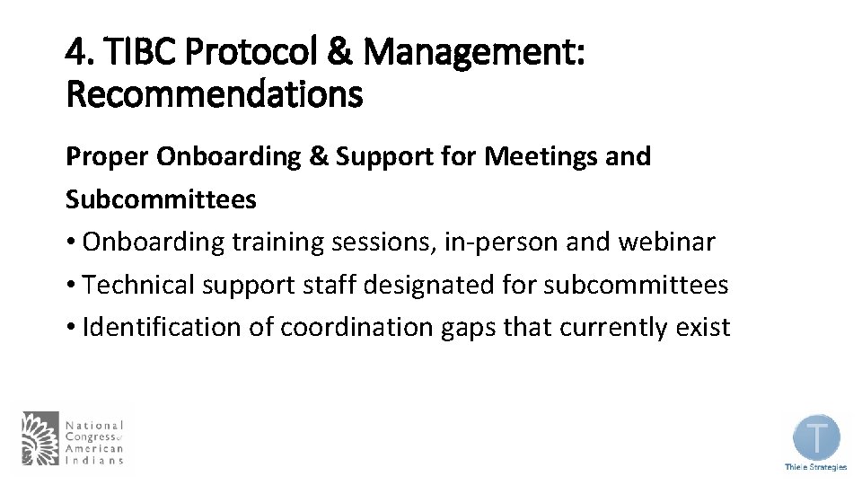 4. TIBC Protocol & Management: Recommendations Proper Onboarding & Support for Meetings and Subcommittees