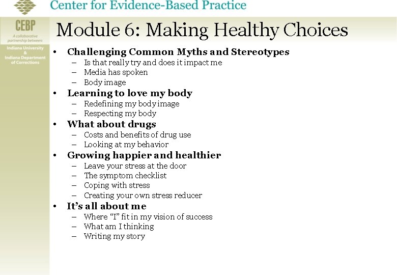 Module 6: Making Healthy Choices • Challenging Common Myths and Stereotypes – Is that