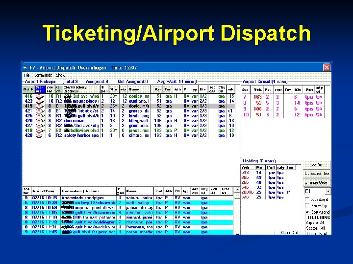 Ticketing/Airport Dispatch 