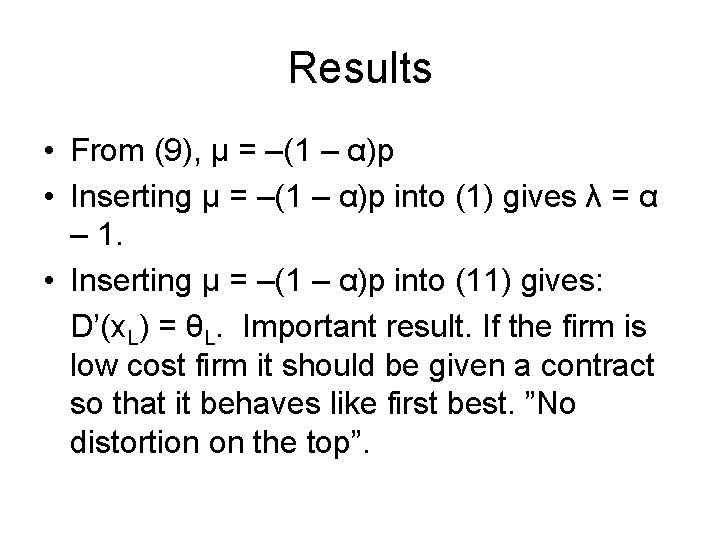 Results • From (9), μ = –(1 – α)p • Inserting μ = –(1