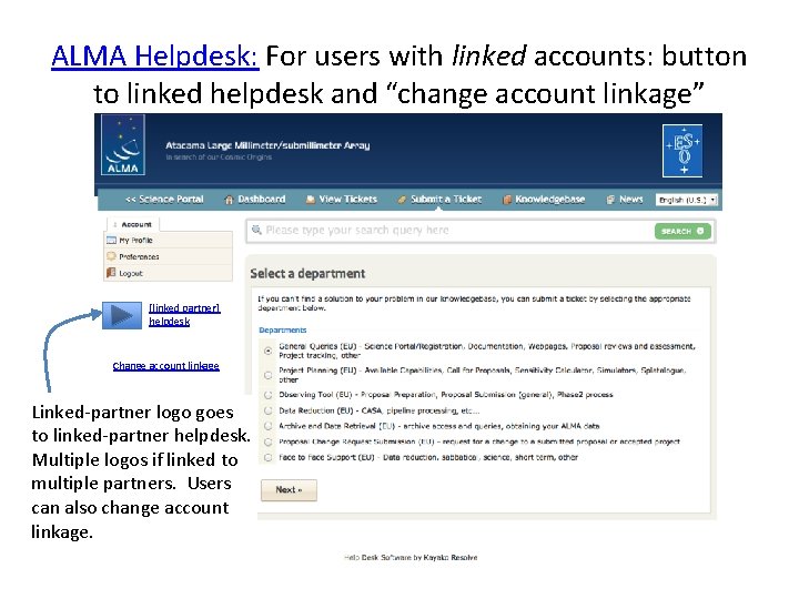 ALMA Helpdesk: For users with linked accounts: button to linked helpdesk and “change account