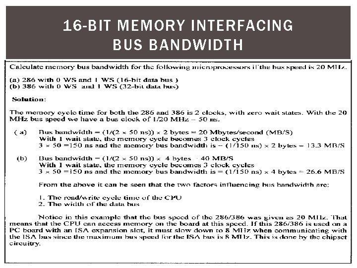 16 -BIT MEMORY INTERFACING BUS BANDWIDTH 108 