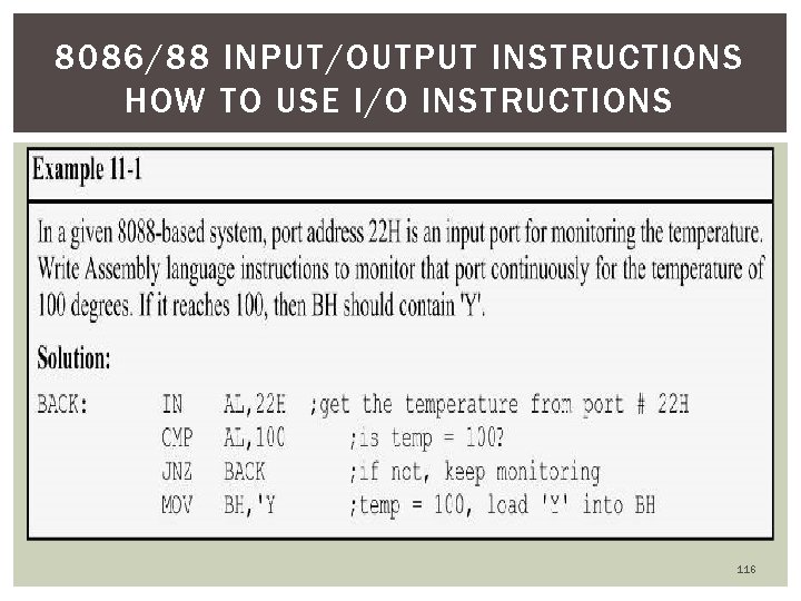 8086/88 INPUT/OUTPUT INSTRUCTIONS HOW TO USE I/O INSTRUCTIONS 116 