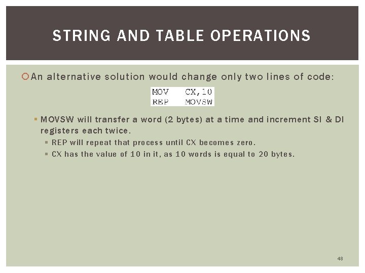 STRING AND TABLE OPERATIONS An alternative solution would change only two lines of code: