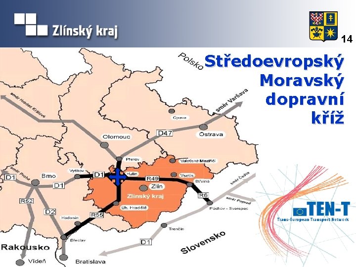 14 Středoevropský Moravský dopravní kříž 