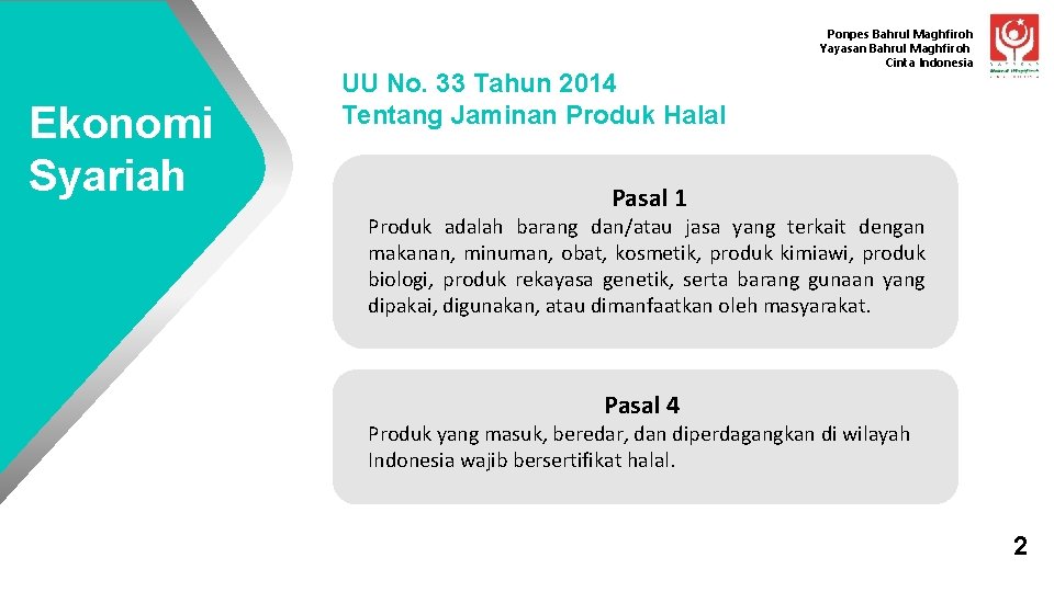 Ekonomi Syariah UU No. 33 Tahun 2014 Tentang Jaminan Produk Halal Ponpes Bahrul Maghfiroh