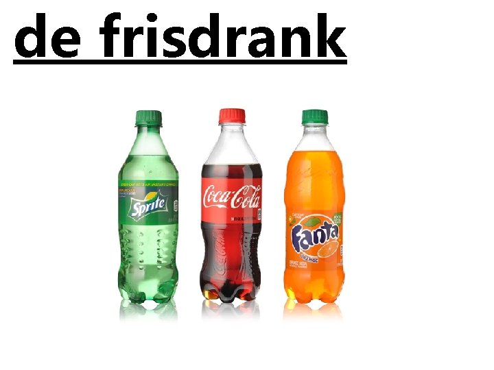 de frisdrank 