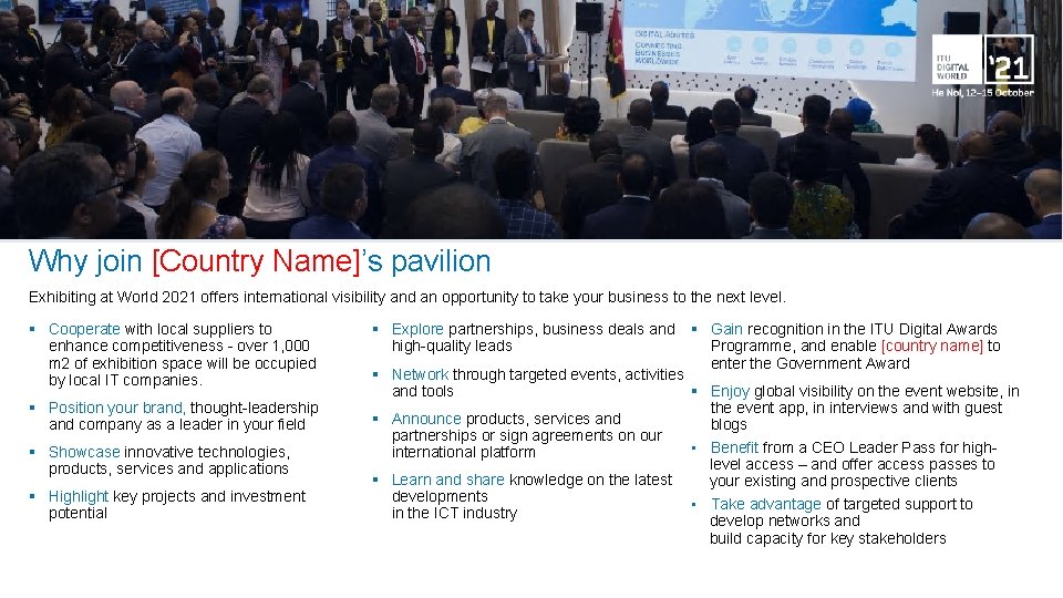 Why join [Country Name]’s pavilion Exhibiting at World 2021 offers international visibility and an