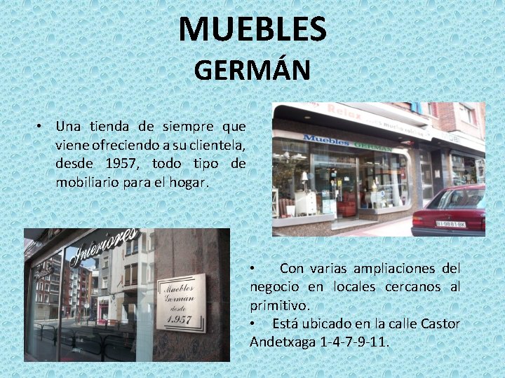 MUEBLES GERMÁN • Una tienda de siempre que viene ofreciendo a su clientela, desde