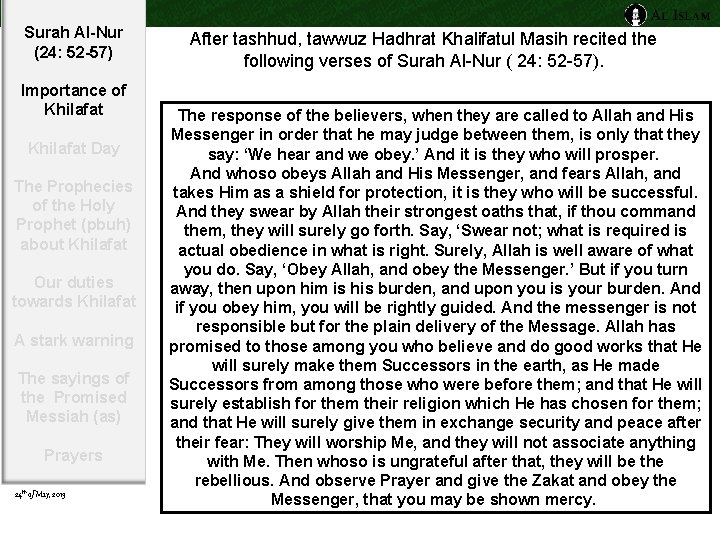 Surah Al-Nur (24: 52 -57) Importance of Khilafat Day The Prophecies of the Holy