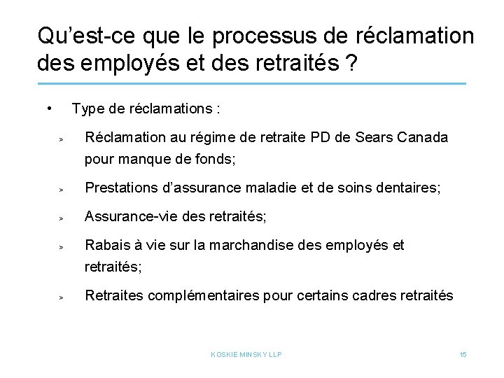 Qu’est-ce que le processus de réclamation des employés et des retraités ? • Type