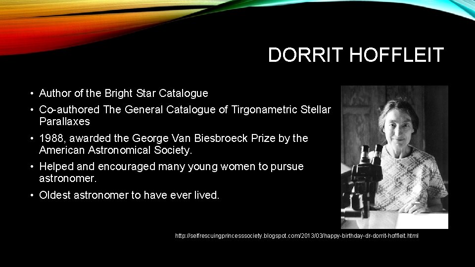 DORRIT HOFFLEIT • Author of the Bright Star Catalogue • Co-authored The General Catalogue