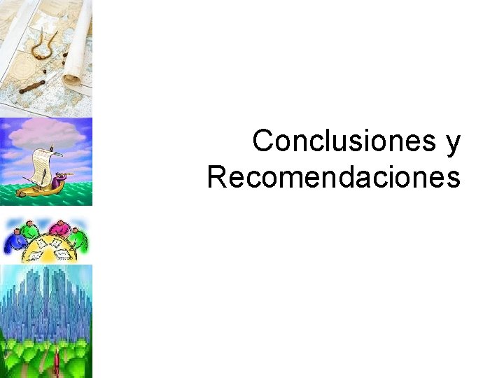 Conclusiones y Recomendaciones 