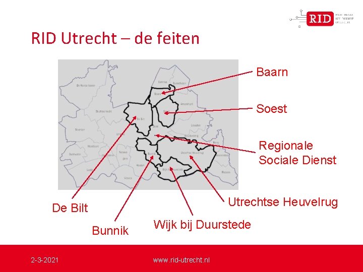 RID Utrecht – de feiten Baarn Soest Regionale Sociale Dienst Utrechtse Heuvelrug De Bilt