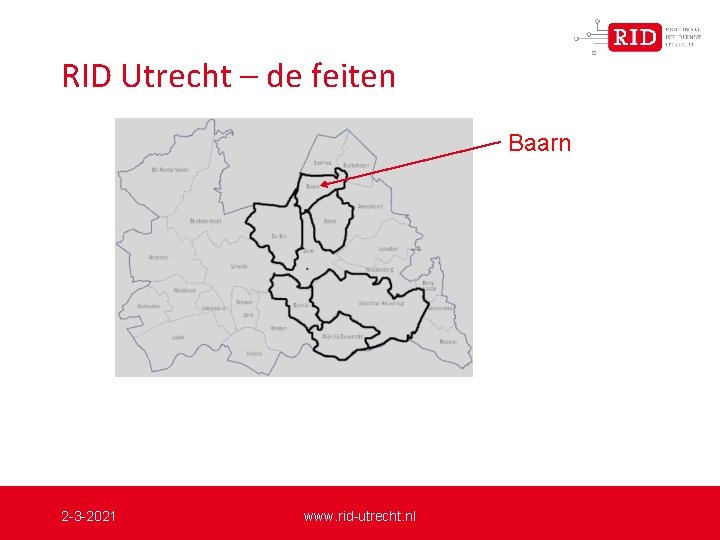 RID Utrecht – de feiten Baarn 2 -3 -2021 www. rid-utrecht. nl 