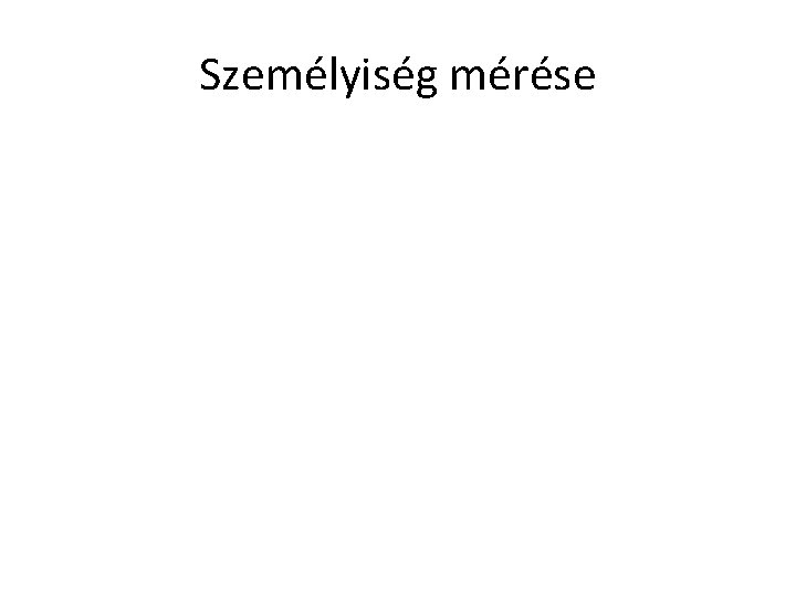 Személyiség mérése 