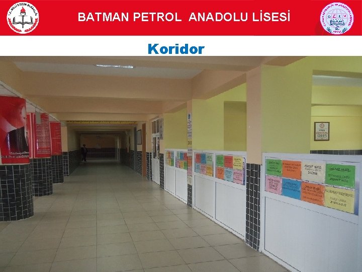 BATMAN PETROL ANADOLU LİSESİ Koridor 4 