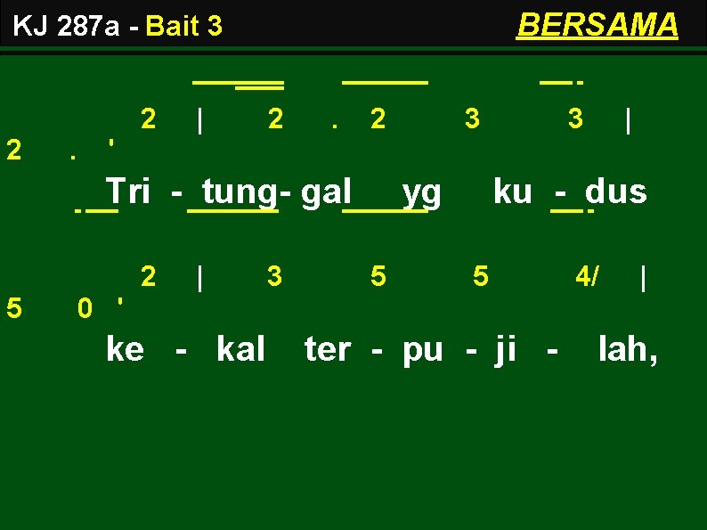 BERSAMA KJ 287 a - Bait 3 2 2 . | 2 . 2