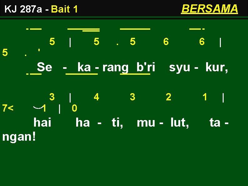 BERSAMA KJ 287 a - Bait 1 5 5 . | 5 . 5