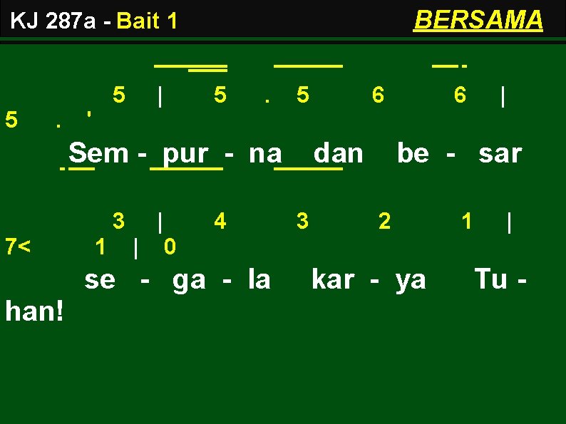 BERSAMA KJ 287 a - Bait 1 5 5 . | 5 . 5