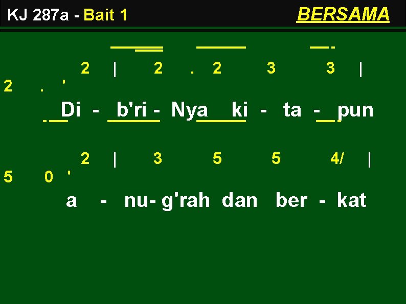 BERSAMA KJ 287 a - Bait 1 2 2 . | 2 . 2