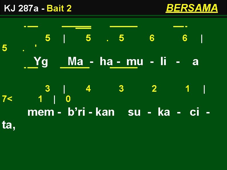 BERSAMA KJ 287 a - Bait 2 5 5 . | . 6 6