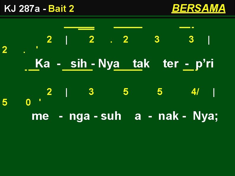 BERSAMA KJ 287 a - Bait 2 2 2 . | 2 . 2