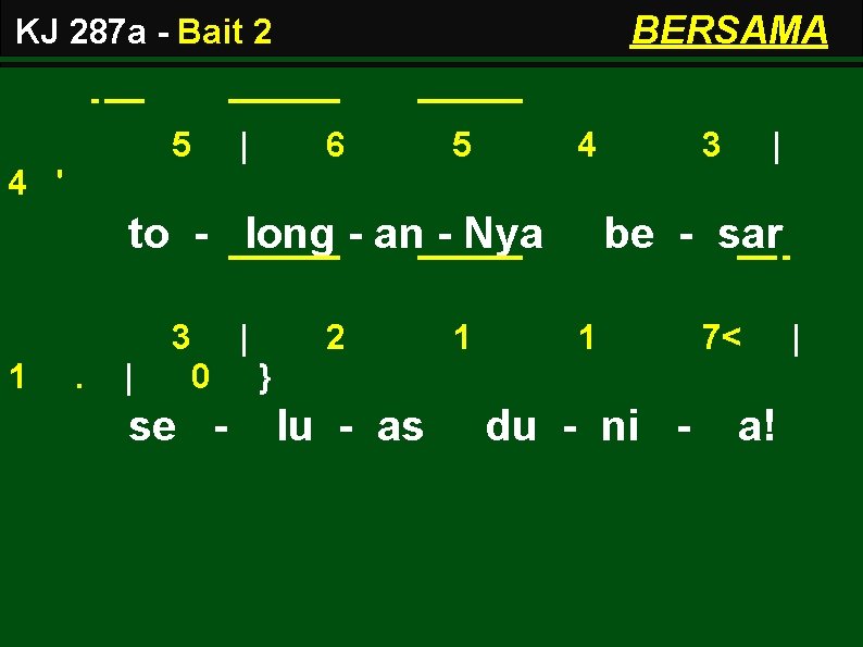 BERSAMA KJ 287 a - Bait 2 5 | 6 5 4 3 |