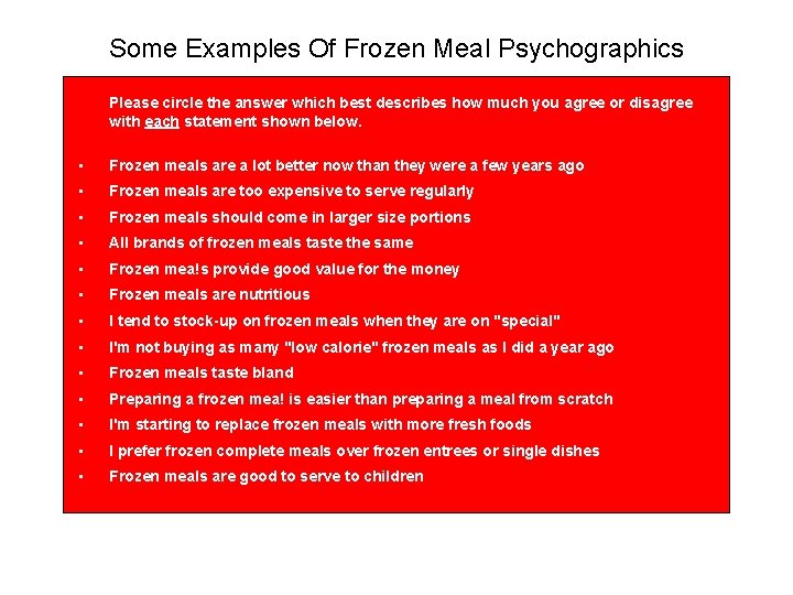 Some Examples Of Frozen Meal Psychographics Please circle the answer which best describes how
