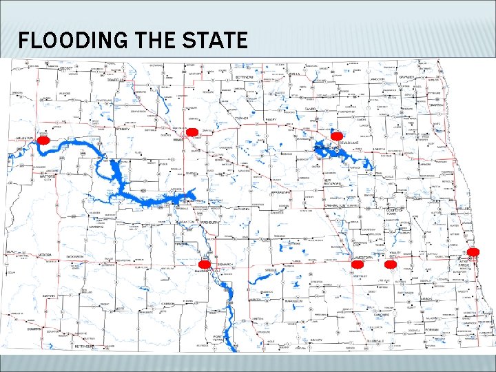FLOODING THE STATE 