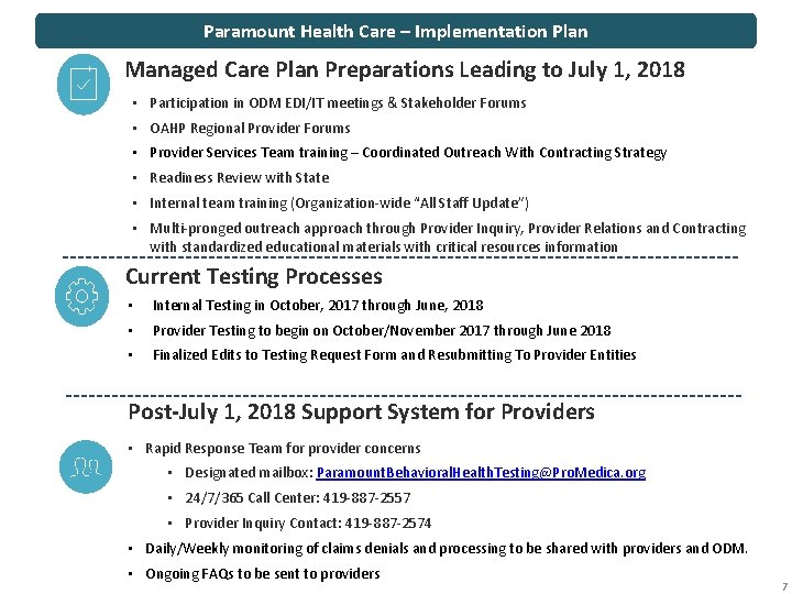 Paramount Health Care – Implementation Plan Managed Care Plan Preparations Leading to July 1, Paramount Health Care – Implementation Plan Managed Care Plan Preparations Leading to July 1,