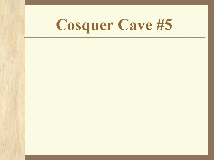 Cosquer Cave #5 