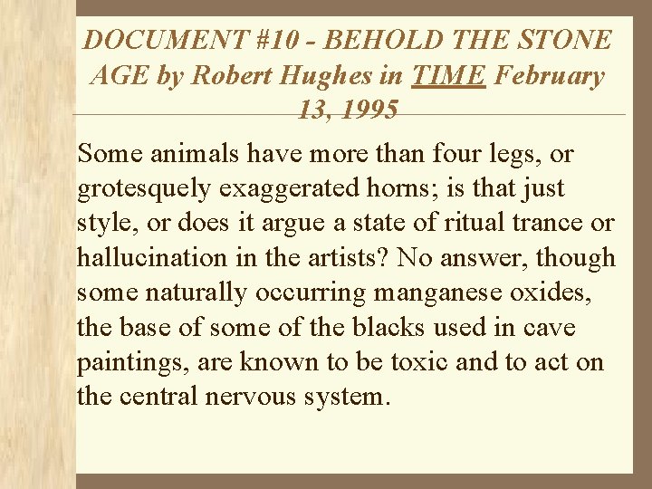 DOCUMENT #10 - BEHOLD THE STONE AGE by Robert Hughes in TIME February 13,