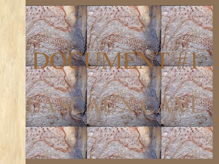 DOCUMENT #1 LASCAUX CAVE 