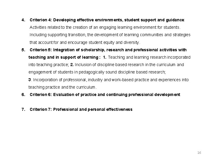 4. Criterion 4: Developing effective environments, student support and guidance: Activities related to the