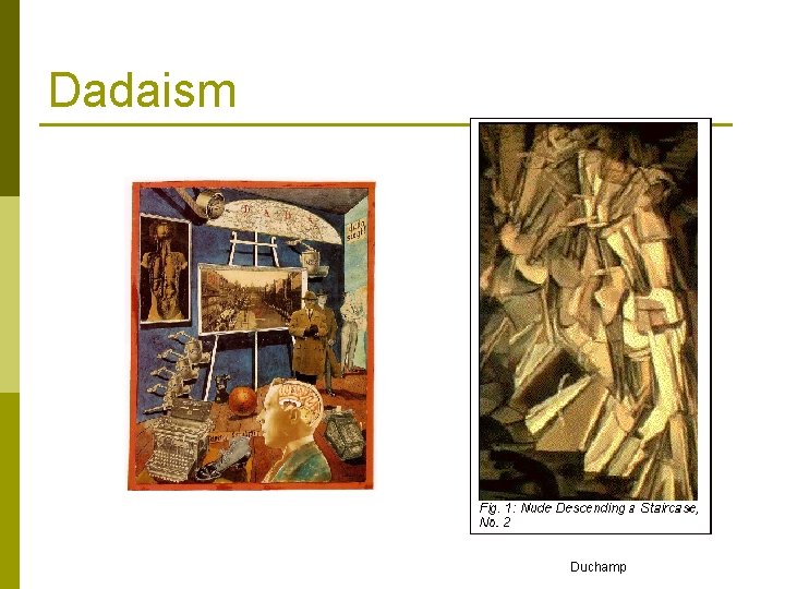 Dadaism Duchamp 