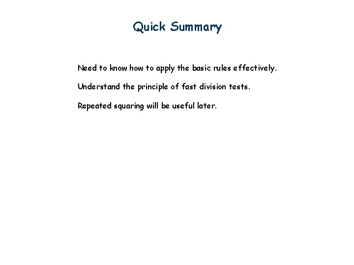 Quick Summary Need to know how to apply the basic rules effectively. Understand the