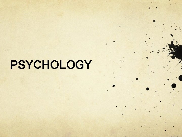 PSYCHOLOGY 