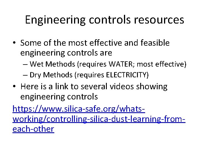 Engineering controls resources • Some of the most effective and feasible engineering controls are Engineering controls resources • Some of the most effective and feasible engineering controls are