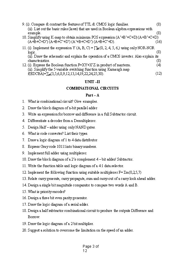 9. (i). Compare & contrast the features of TTL & CMOS logic families. (8)