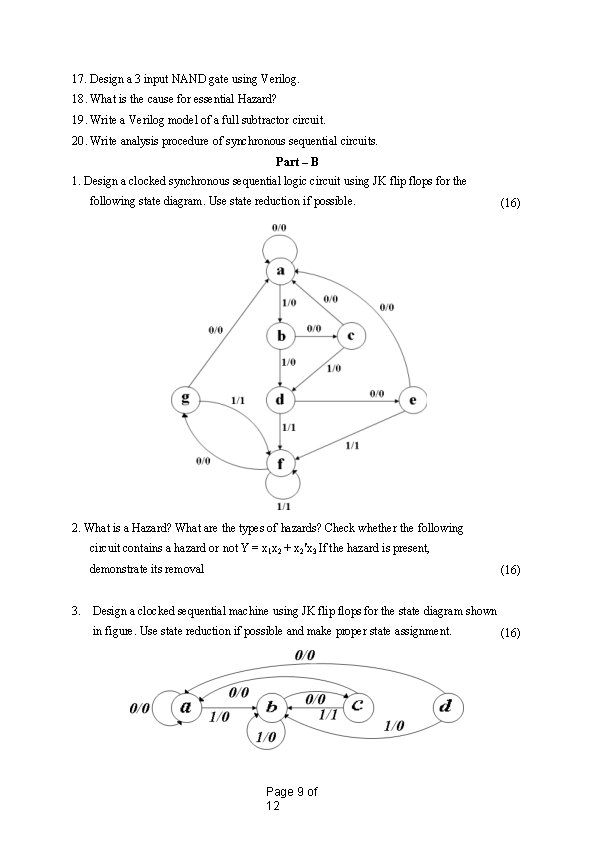 17. Design a 3 input NAND gate using Verilog. 18. What is the cause