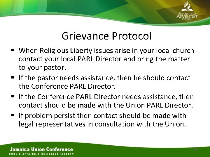 Grievance Protocol § When Religious Liberty issues arise in your local church contact your