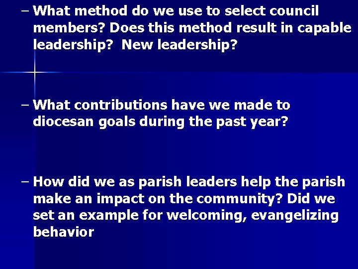 – What method do we use to select council members? Does this method result